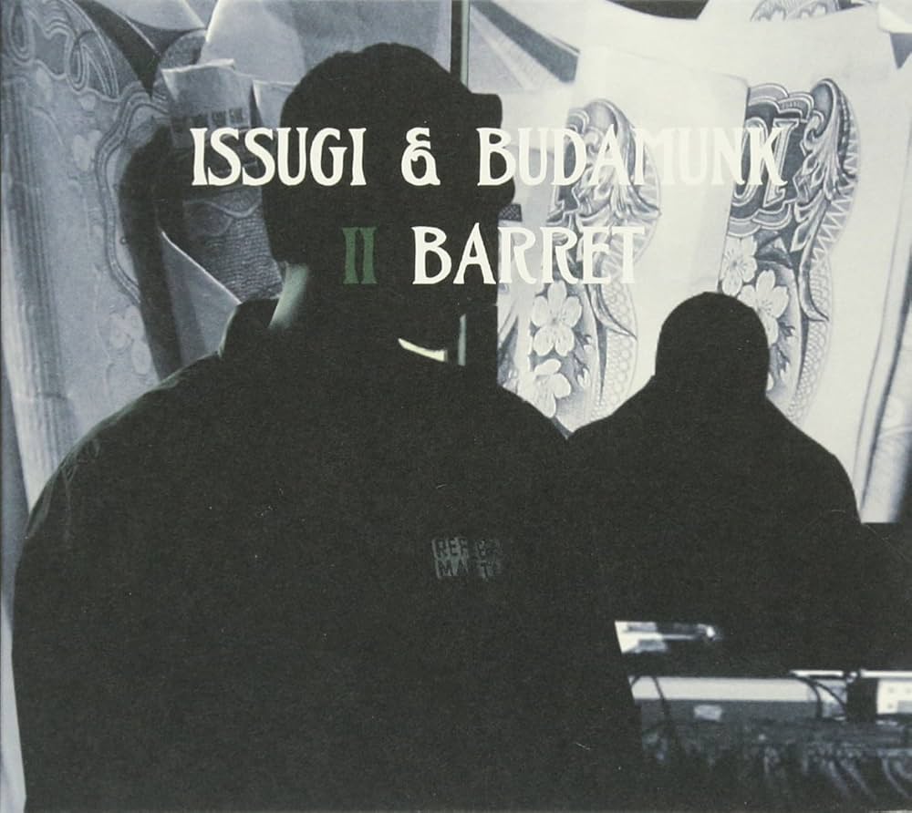 Issugi x Budamunk - II Barret