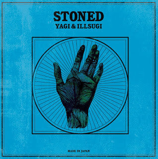 Yagi & Illsugi - Stoned